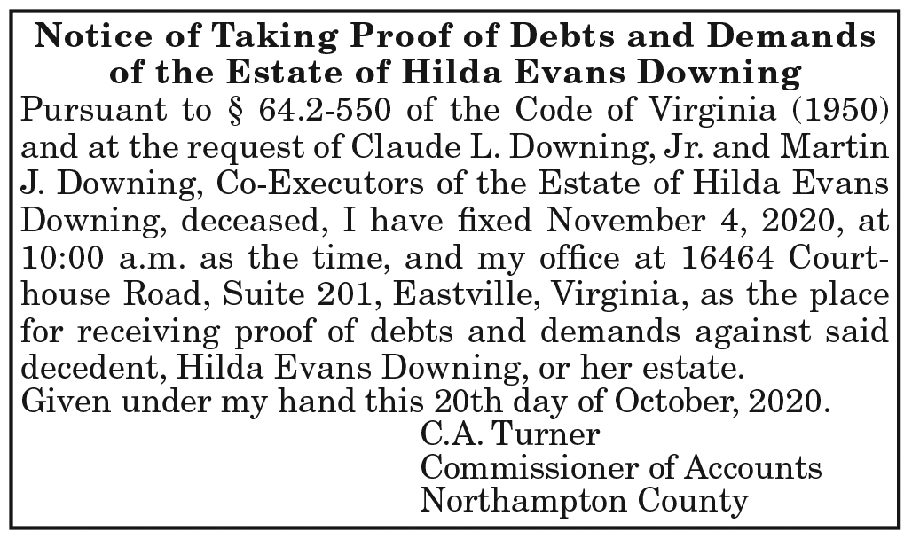 Notice of Taking Proof of Debts and Demands of the Estate of Hilda Evans Downing 10.23