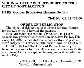 Cooper Brookston Thomas-Outlaw Name Change 12.24, 12.31, 1.7, 1.14
